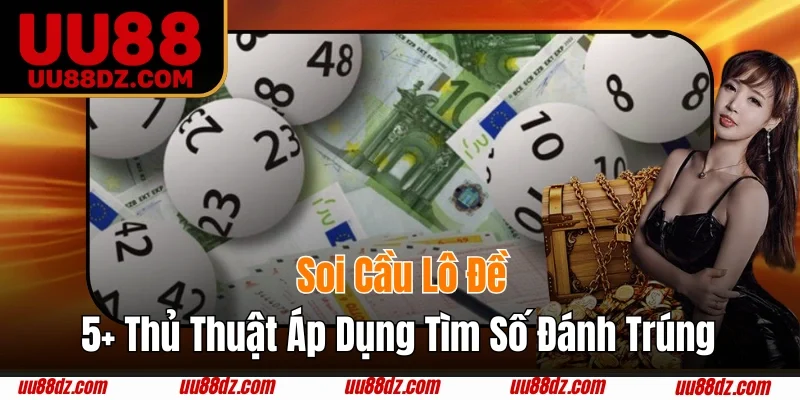 Soi cầu lô đề